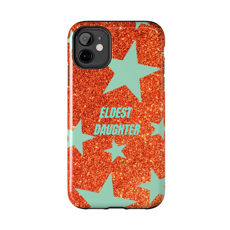 Eldest Daughter Phone Case Sparkly Orange Glitter Star Design, Trendy iPhone Case, Protective Cover image 3