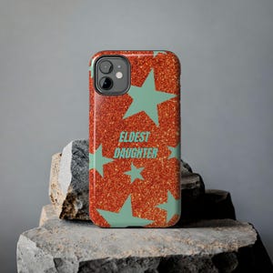 Eldest Daughter Phone Case Sparkly Orange Glitter Star Design, Trendy iPhone Case, Protective Cover image 6