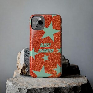 Eldest Daughter Phone Case Sparkly Orange Glitter Star Design, Trendy iPhone Case, Protective Cover image 18