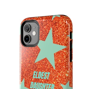Eldest Daughter Phone Case Sparkly Orange Glitter Star Design, Trendy iPhone Case, Protective Cover image 5