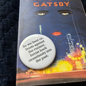The Great Gatsby quote - 2.5&quot; Button Badge