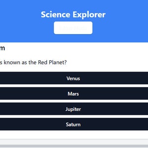 May include: A blue and white quiz screen with the title "Science Explorer" and the question "Which planet is known as the Red Planet?" with four answer choices: Venus, Mars, Jupiter, and Saturn.