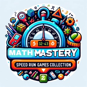 May include: A colorful illustration of a stopwatch with the words "MATH MASTERY" and "SPEED RUN GAMES COLLECTION" on a black background. The stopwatch has a red hand and a blue face with white numbers. The background is filled with colorful math symbols and objects.
