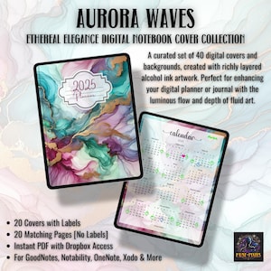 May include: A digital planner cover collection with 40 designs featuring abstract alcohol ink art in shades of pink, green, and gold. The cover shows a 2025 planner with the text "Aurora Waves" and "Ethereal Elegance Digital Notebook Cover Collection".
