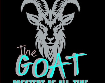 The Greatest of all Time W8.628IN X H10.551IN - DIGITAL SVG FILE