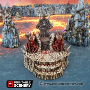 May include: A detailed miniature fantasy throne with red demon figures, a bone-like staircase, and a pentagram design. The throne is dark with a horned back. The background features lava and rocky formations. The image includes the text "Printable Scenery".