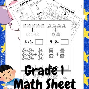May include: A black and white printable worksheet for first grade math students. The worksheet has several addition and subtraction problems with pictures of animals, bicycles, and cars. The worksheet is titled "Grade 1 Math Sheet".