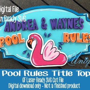 May include: A digital file for a pool rules sign with a flamingo, the text "Andrea & Wayne's Pool Rules" and a blue background.