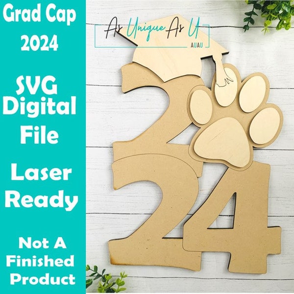 Laser SVG Cut File, Door Hanger 2024 with Graduation Cap, Class of 2024, Graduation Decor, Digital Download, GF Laser Ready File