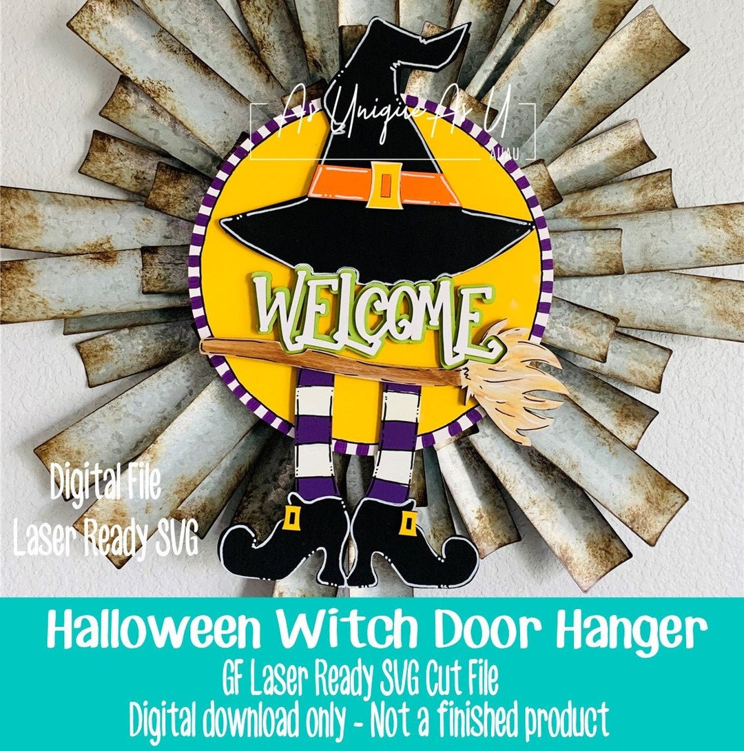 Laser SVG Cut File, Door Hanger Witch Welcome, Halloween Wall Hanging ...