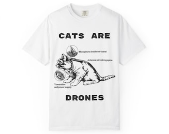 Cats Are Drones Meme T-Shirt