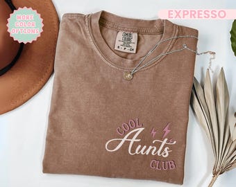 Comfort Colors® Cool Aunts Club Shirt, Favorite Aunt Gift from Niece, New Aunt T-Shirt, Pregnancy Announcement Shirt, Gifts for Aunt to Be