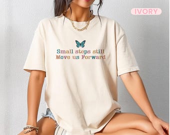 Comfort Colors® Physical Therapy Shirt, Small Steps Motivational Tee, PT Student Gift, DPT Graduation Shirt, Pediatric Therapist Shirt