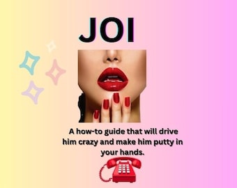 Adult JOI Script, JOI Guide, Adult Webcam JOI, Joi How To Guide,Jerk Off Instructions, Adult Phone Guide, Adult Webcam Guide,femdom guides