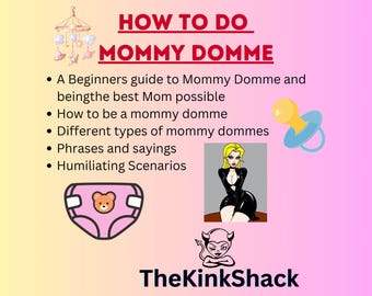 Mommy Domme, ABDL, Femdom ABDL, How to Femdom, Female Domination, Bdsm Scripts, BDSM How To Guide, Abdl How To Guide