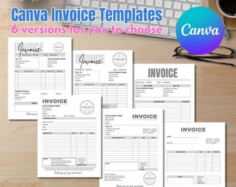 May include: A collection of six Canva invoice templates displayed on a wooden desk. The templates are white with black text, featuring sections for company details, descriptions, and totals. The Canva logo is visible.