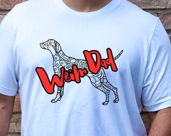 Weim Dad Shirt for Weimaraner Lover Dog Puppy Father’s Day Gift