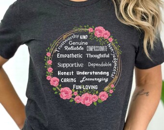 Best Friend Shirt for Genuine Thoughtful Caring Soul Mom Wife Sister Grandma Cousin Positive Words