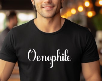 Oenophile Wine Lover T-Shirt Wine Connoisseur Enthusiast Shirt Unisex Jersey Tee