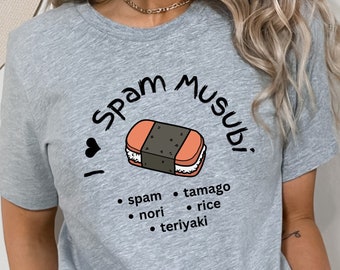 I Love Spam Musubi T Shirt Onolicious Asian Japanese Hawaiian Food Lovers Rice Ball Ingredients T-Shirt