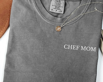 Chef Mom Comfort Colors Tee, Cooking Mom Kitchen Shirt