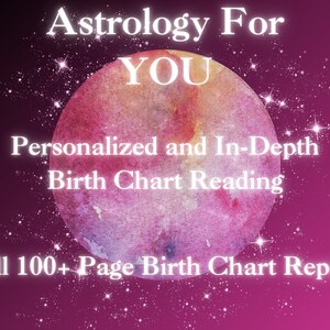 Level 3 Personalized Birth Chart Reading