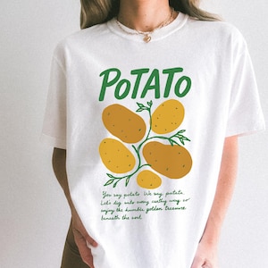 funny potato shirt vegetable pun lover tshirt cute root veggie apparel quirky garden humor tee foodie gift farm aesthetic potato top for her