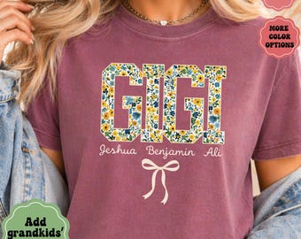Personalized Gigi Gift Comfort Colors Grandma Shirt Custom Grandkids Names Tee Floral Gigi Shirt mothers day gift ideas abuela gift idea