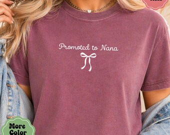 Promoted to Nana Shirt Comfort Colors New Nana Gift Pregnancy Announcement Nana To Be Tee Cute Grandma Reveal Gift Idea