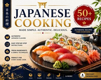 Authentic Japanese Cookbook PDF, Easy Japanese Recipes for Beginners, Japanese Cooking Guide, Asian Cookbook, Sushi Ramen Recipes,
