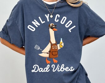 Only Cool Dad Vibes Goose Grill Master PNG, Father's Day Digital Download