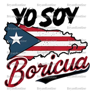Yo Soy Boricua PNG, Puerto Rico Flag Sublimation, Boricua Pride Digital File, Puerto Rican Graphic Design, PR Culture Clipart, Gift For Him
