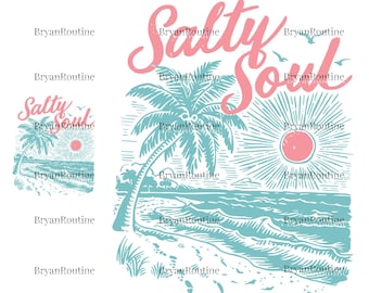 Summer Salty Soul Png, Trendy Summer Png, Beach Png, Beach Vibes Png, Aesthetic Summer Png, Summer Vibes Png, Funny Sarcastic Png