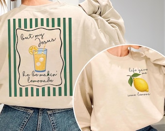 but my Jesus he be makin' lemonade Christian PNG, Sublimation Digital Download