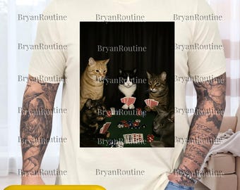 May include: Cream-colored t-shirt featuring a humorous image of five cats playing poker on a green felt table. The cats are of various colors, and the image includes playing cards and poker chips. The text "Svg Png Psd" is at the bottom.