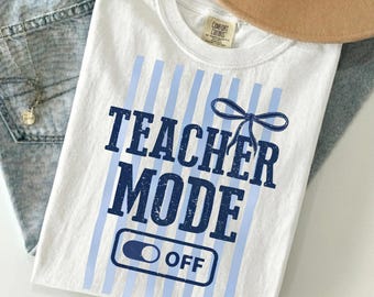 Teacher Mode Off PNG, Distressed Watercolor Sublimation, Instant Download