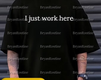 I Just Work Here PNG Svg For Circut, Funny Office Quote Design, Workplace Sarcastic Digital Download, Coworker Humor Sublimation File