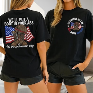 We'll Put A Boot In Your Ass PNG, Patriotic Military Digital Download