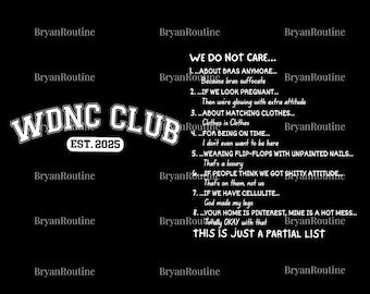 We Do Not Care Club Digital Download, WDNC Club Instant Download, Motivated Quote Png, Funny Gen X Svg, Funny Aging File Digital