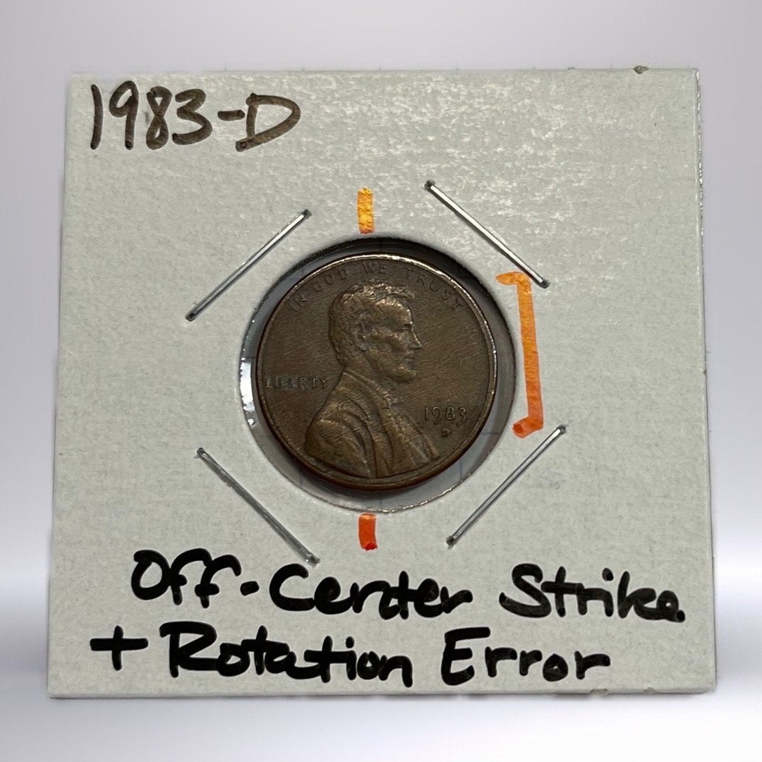 1983D Lincoln Penny Offcenter Strike Error Coin Rotation Error