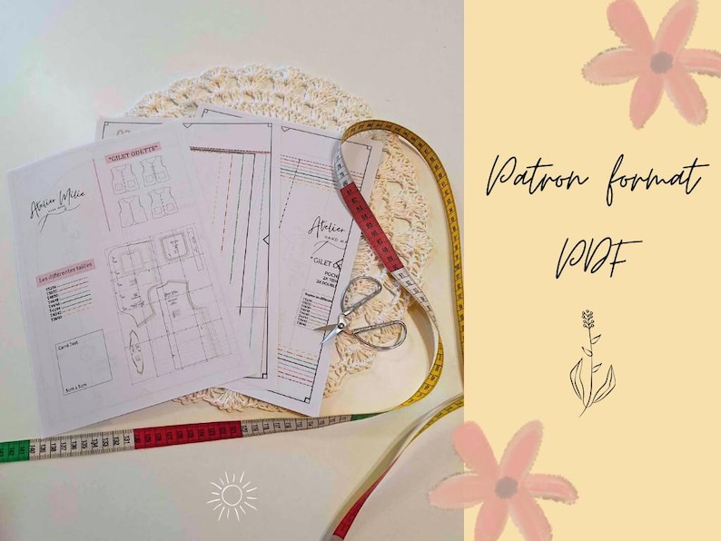 May include: A sewing pattern layout with a measuring tape, scissors, and pattern sheets. The text "Patron format PDF" is displayed on a yellow background with floral illustrations. The measuring tape is red and yellow.