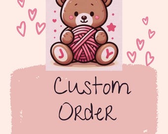 Custom Crochet Order Form