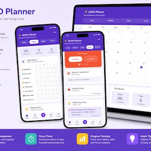 May include: Image of a digital ADHD planner interface on a laptop and two smartphones. The interface is purple and white, with features for focus, habit tracking, and task management. The text "ADHD Planner" is at the top.