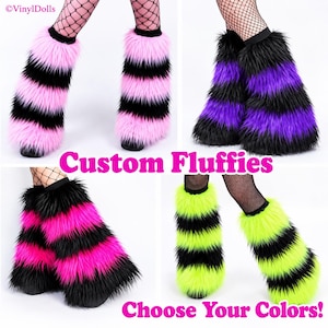 May include: Four pairs of faux fur leg warmers featuring horizontal stripes in pink and black, purple and black, hot pink and black, and neon yellow and black. The text Custom Fluffies and Choose Your Colors is printed on the image.