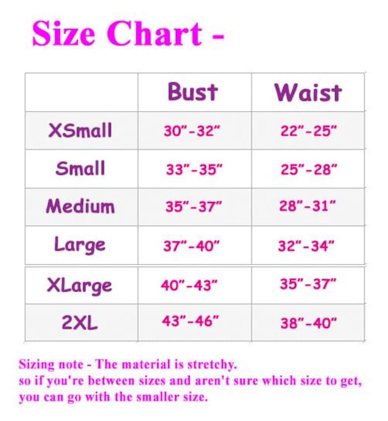 May include: Size chart for clothing with measurements in inches for bust and waist. Sizes include XSmall, Small, Medium, Large, XLarge, and 2XL.