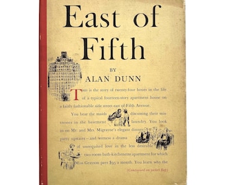 East of Fifth The Story of an Apartment House 1st Edition 1948 New York DUNN