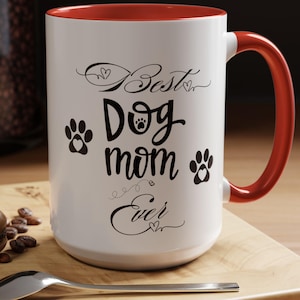 Dog Mom Coffee Mug Best Dog Mom Ever Mug for Mother&#39;s Day Gift for Her Dog Lover Animal Gifts Dog Owner Gift Mug for Animal Lover Mug