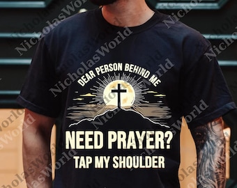 Querida persona detrás de mí, necesito oración, toca mi hombro, png cristiano, oración de fe, png religioso, svg cristiano, descarga digital espiritual