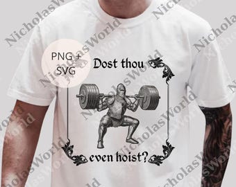 Dost Thou Even Hoist middeleeuwse sportschool png, middeleeuwen Ren Faire Digital, Fantasy Knight png, sarcastisch gewichtheffen png