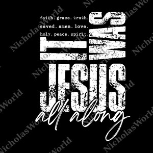 It Was Jesus All Along png, Vintage Digital File